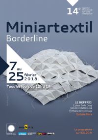 « Borderline » : traversez les frontières de l’art avec la  14e édition de Miniartextil à Montrouge !. Du 7 au 25 février 2018 à Montrouge. Hauts-de-Seine.  12H00